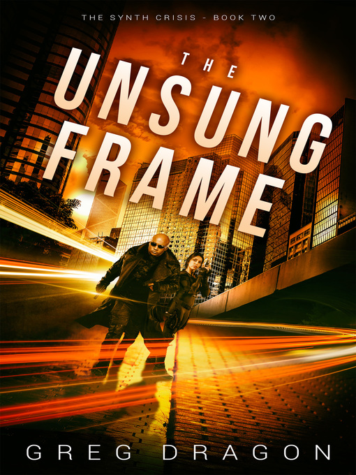 Title details for The Unsung Frame by Greg Dragon - Available